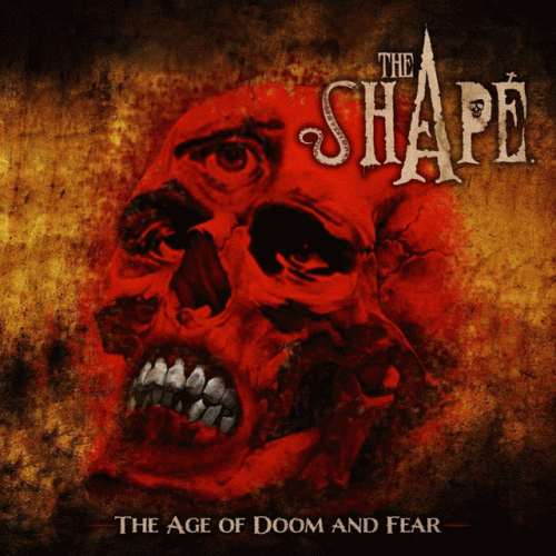 The Shape (USA) : The Age of Doom and Fear